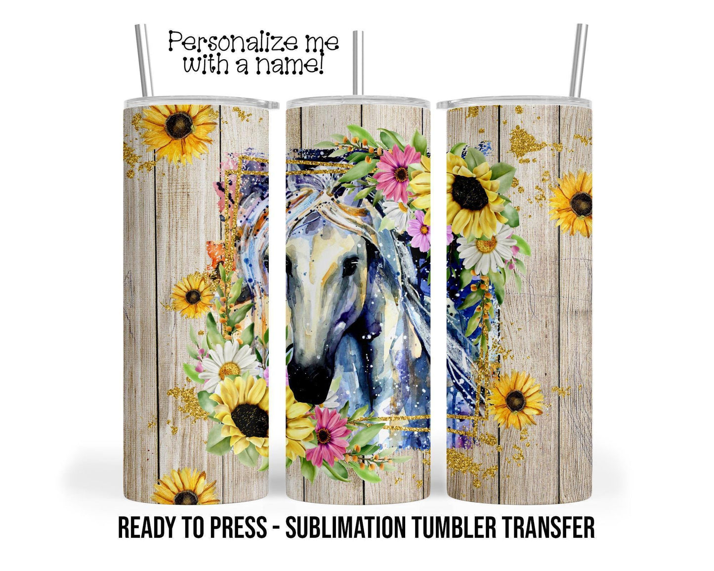 Sublimation Tumbler Transfer – Horse Sublimation Design with Sunflower Tumbler Wrap for 20 oz & 30 oz