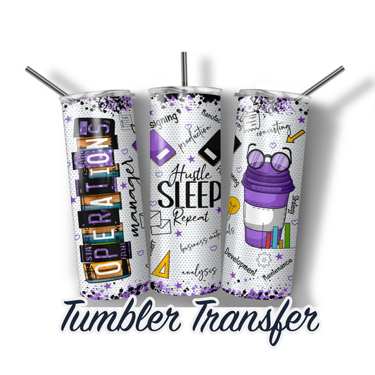 Operations Manager Sublimation Transfer Print For 20 oz - 30 oz Tumbler - Ready To press - Heat Transfers Ships NEXT DAY