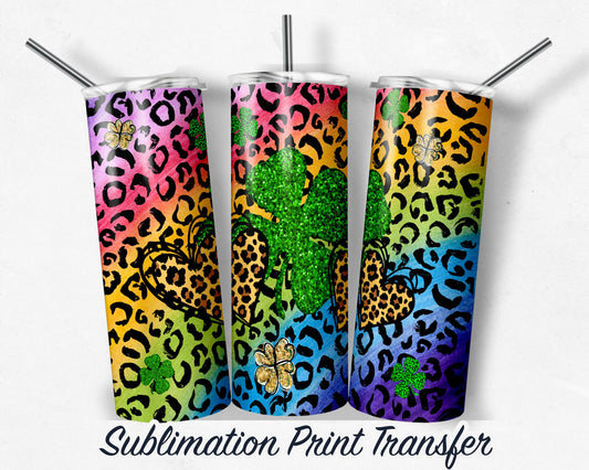 Leopard Rainbow St. Patrick's Day Sublimation Transfer Print For 20 oz - 30 oz Skinny Tumbler - Ready To press - Heat Transfers