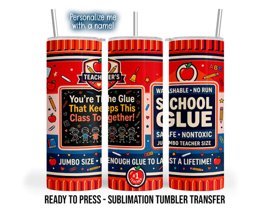 Three tumbler views show a red and navy school glue label design, teacher appreciation saying, apples, pencils and chalkboard children.