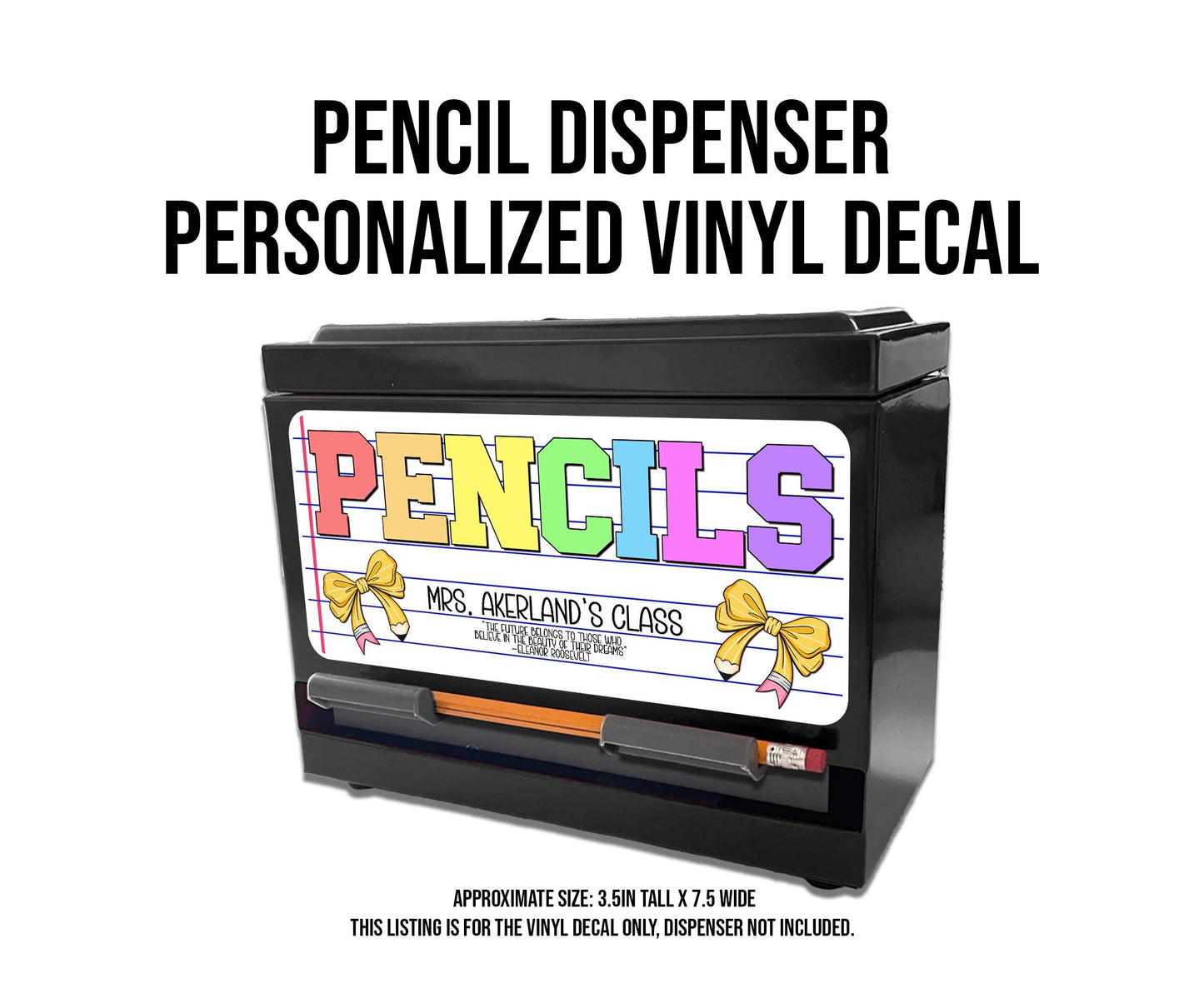 Custom Pencil Dispenser Vinyl Decal Personalized with a name, Waterproof Decal, Rainbow Theme, Teacher Appreciation Approx. 3.5x7.5 inches