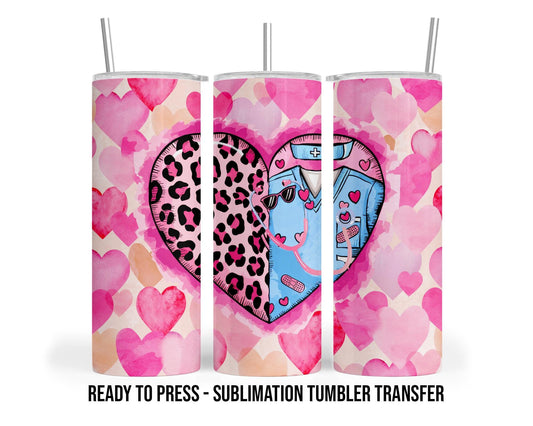 Valentines Nurse Theme Sublimation Transfer Print 20 oz Tumblers and 30 oz Tumblers - Ready To press - Heat Transfers SHIPS NEXT DAY
