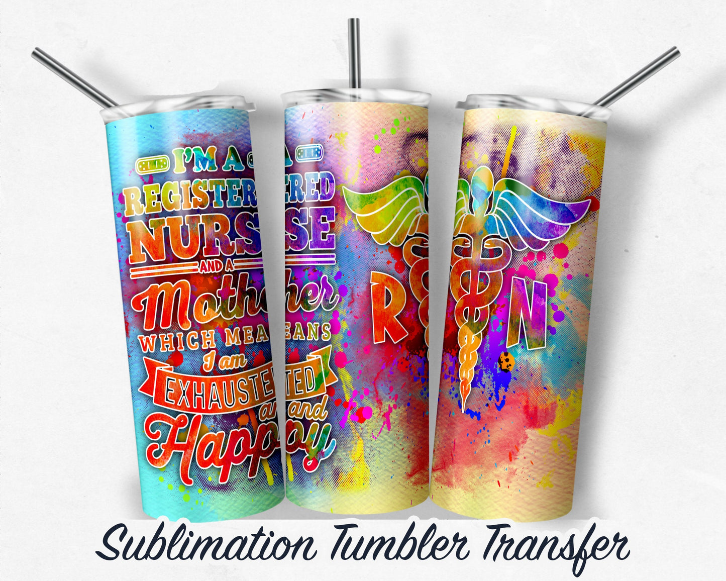 Registered Nurse  Sublimation Transfer Print For 20oz Tumblers- 30 oz Tumbler - Ready To press - Heat Transfers