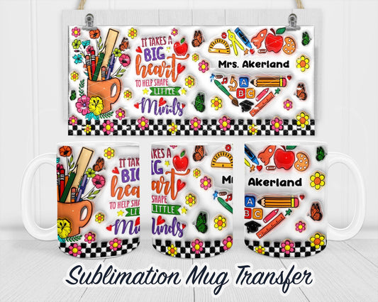 Teacher 3d Puff Inflated Coffee Mug Sublimation Transfer Print - 11 oz - 15 oz Coffee Mugs - Ready To press - Heat Transfers  SHIPS NEXT DAY