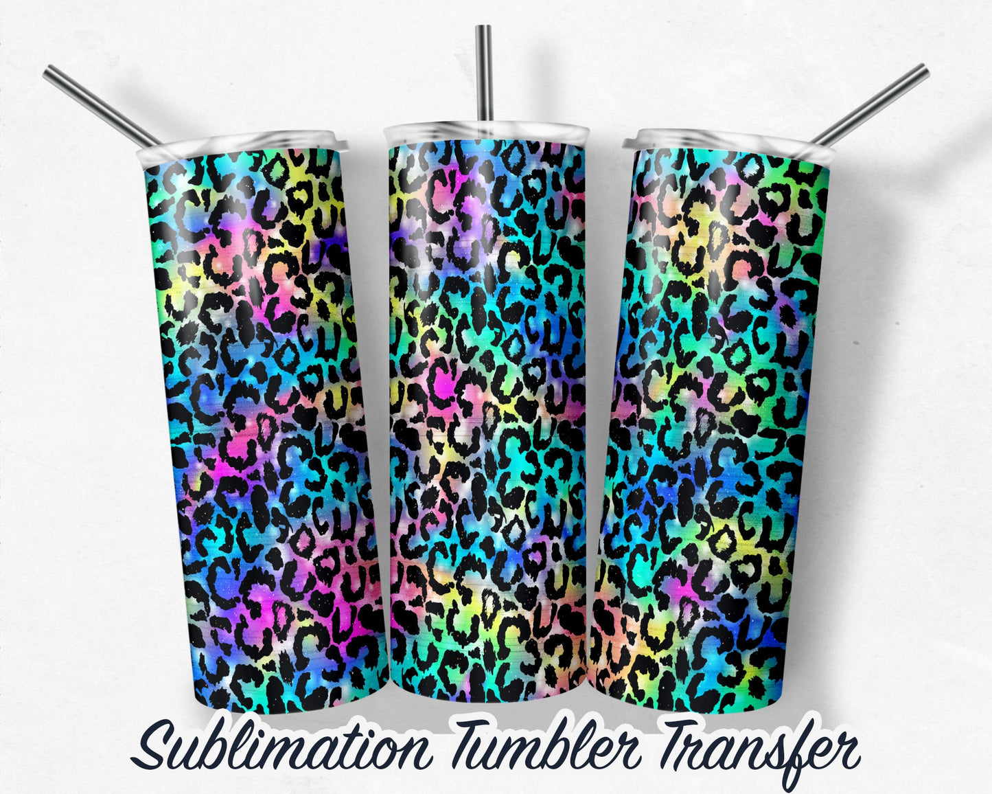 Rainbow Leopard Sublimation Transfer Print For 20 oz Tumblers - 30 oz Tumblers - Ready To press - Heat Transfers SHIPS NEXT DAY