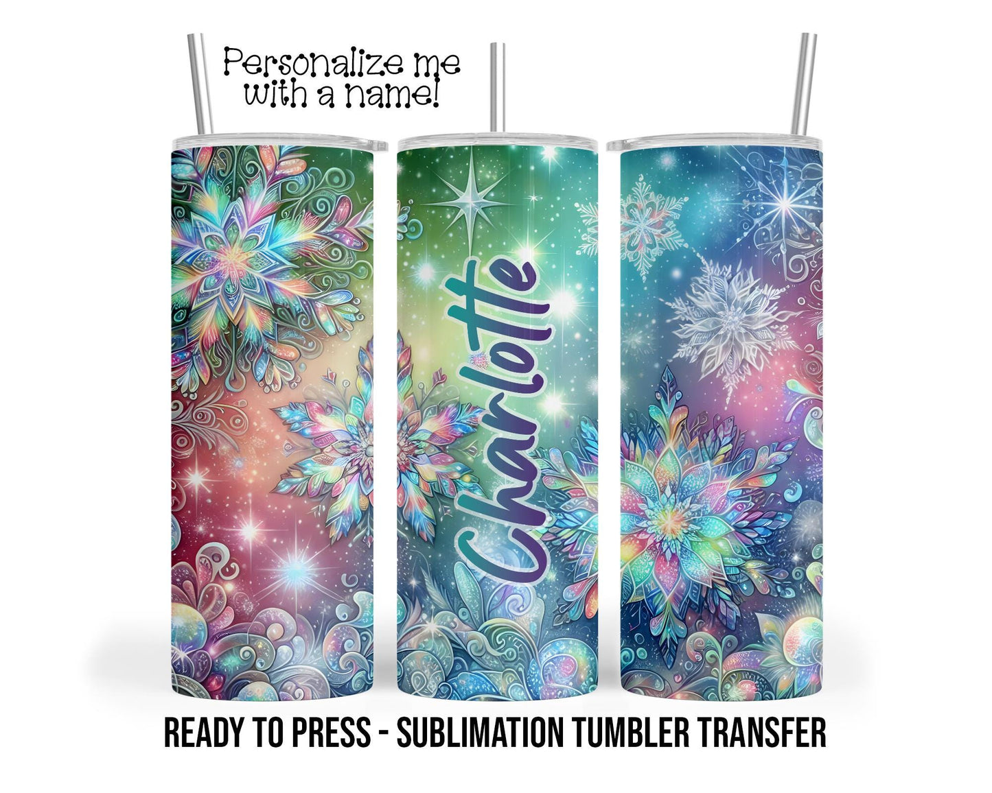 Sublimation Tumbler Transfer Print 20oz Tumbler, Ready To press Heat Transfer, Winter Snowflake Christmas, Personalize it with a name