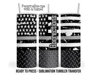 Corrections Sublimation Tumbler Transfer Print 20oz Tumbler, Ready To press Heat Transfer SHIPS NEXT DAY