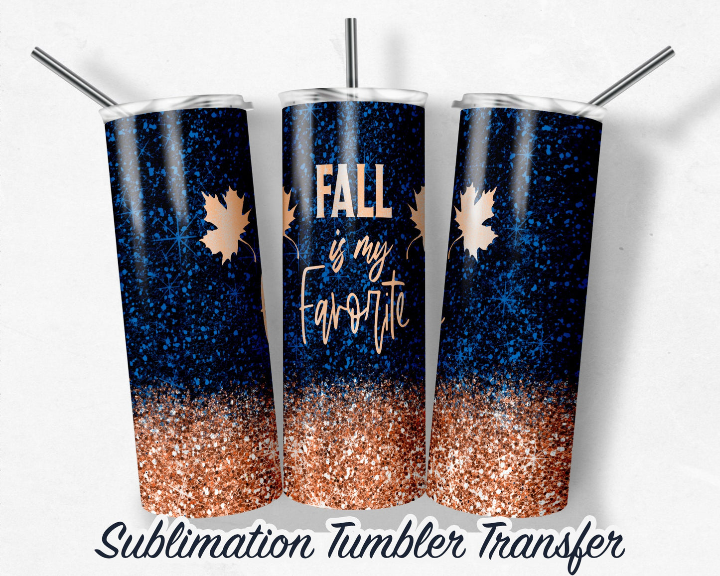 Fall  Sublimation Transfer Print For 20 oz Tumblers - 30 oz Tumblers - Ready To press - Heat Transfers SHIPS NEXT DAY