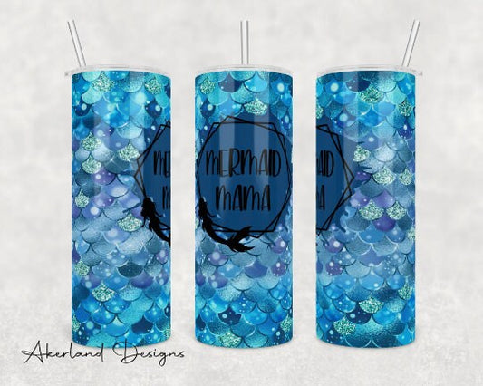 Mermaid Mama  Sublimation Transfer Print For 20 oz Tumblers - 30 oz Tumblers - Ready To press - Heat Transfers