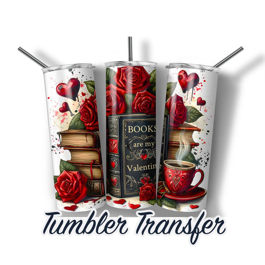 Valentines Sublimation Transfer Print 20 oz Tumblers - 30 oz Tumblers - Ready To press - Heat Transfers SHIPS NEXT DAY
