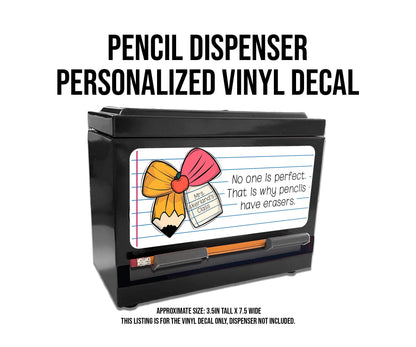 Pencil Dispenser Vinyl Decal Personalized with a name Waterproof Vinyl Decal for Teacher's Classroom Pencil Dispensers, Add your own quote!