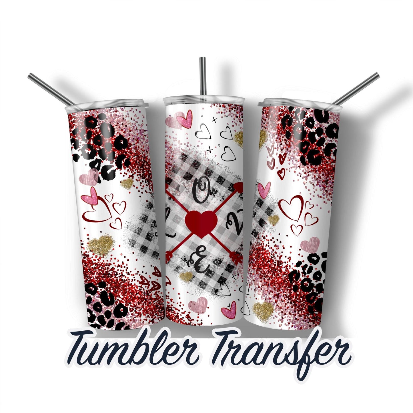 Valentines Sublimation Transfer Print 20 oz Tumblers - 30 oz Tumblers - Ready To press - Heat Transfers SHIPS NEXT DAY