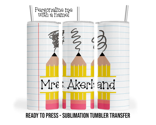 Sublimation Tumbler Transfer Print 20oz Tumbler, Ready To press Heat Transfer | Teacher Tumbler Wrap