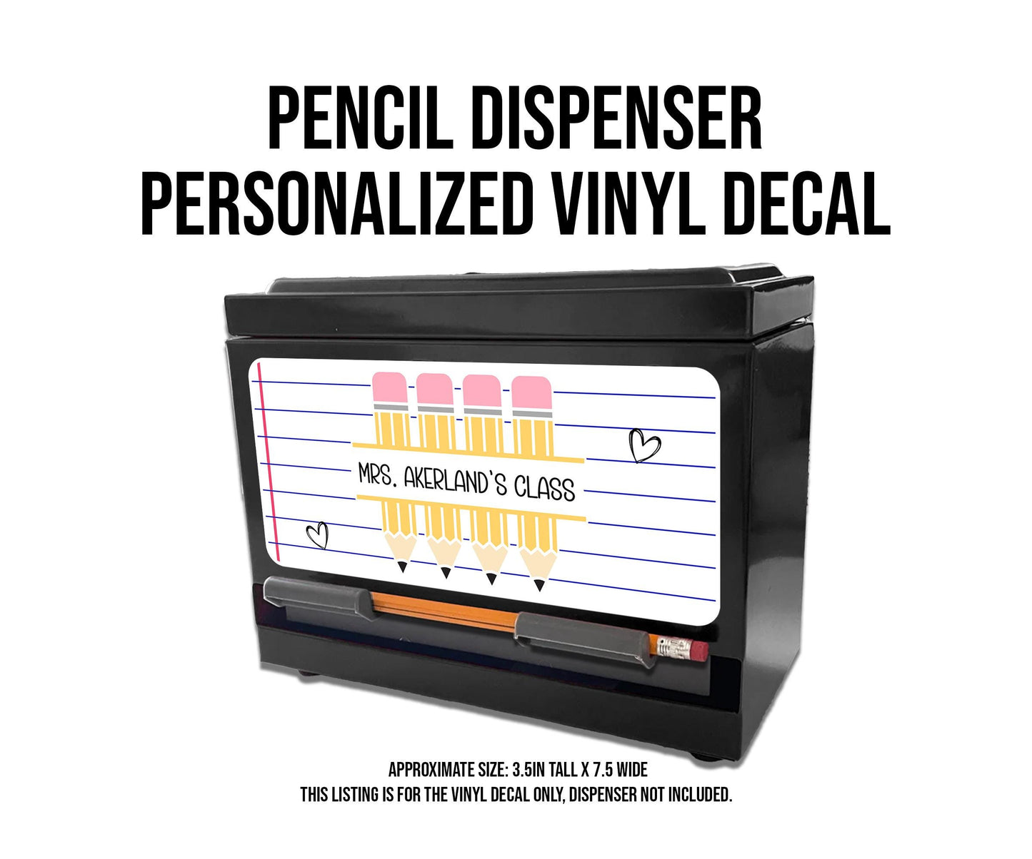 Pencil Dispenser Vinyl Decal Personalized with a name Waterproof Vinyl Decal for Teacher's Classroom Pencil Dispensers, Monogrammed Decals