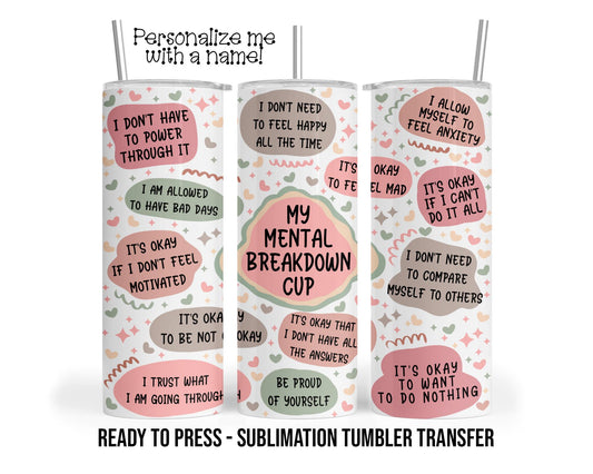 Daily Affirmations, Positive Sublimation Tumbler Transfer Print 20 oz Tumbler - 30 oz Tumbler Ready To press Heat Transfers SHIPS NEXT DAY