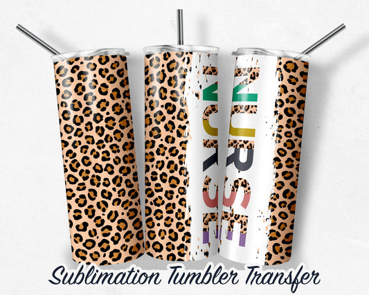 Nurse Leopard  Sublimation Transfer Print For 20 oz Tumblers - 30 oz Tumblers - Ready To press - Heat Transfers