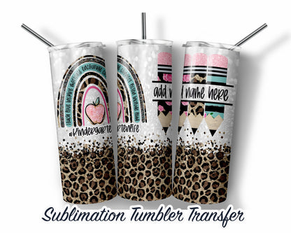 KindergartenLife -Teacher  Sublimation Transfer Print For 20 oz Tumblers - 30oz Tumbler - Ready To press -Heat Transfers