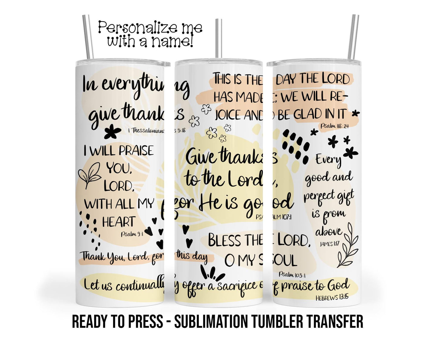 Sublimation Tumbler Transfer Print 20oz Tumbler, Ready To press Heat Transfer | Bible Affirmations | Church | Inspirational Quotes
