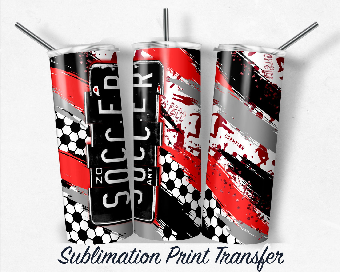 Red Soccer -  Sublimation Transfer Print For 20 oz - 30 oz Skinny Tumbler - Ready To press - Heat Transfers SHIPS NEXT DAY