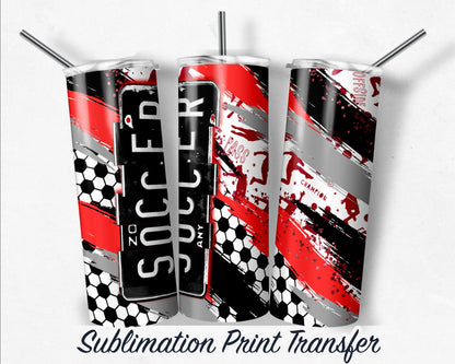 Red Soccer -  Sublimation Transfer Print For 20 oz - 30 oz Skinny Tumbler - Ready To press - Heat Transfers SHIPS NEXT DAY