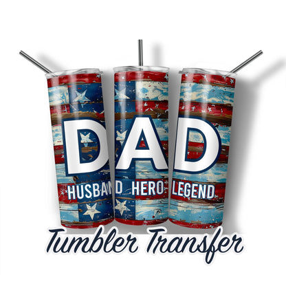 Dad Sublimation Transfer Print For 20 oz Tumbler - 30 oz Skinny Tumbler - Ready To press Heat Transfers - SHIPS NEXT DAY