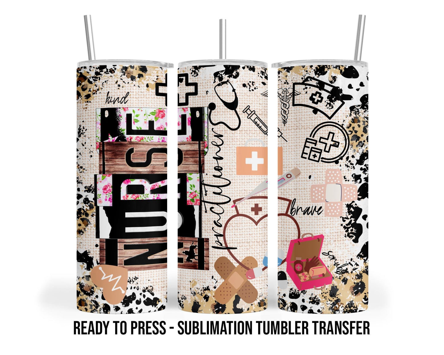 Nurse Practitioner  Sublimation Transfer Print For 20 oz - 30 oz Skinny Tumbler - Ready To press - Heat Transfer SHIPS NEXT DAY