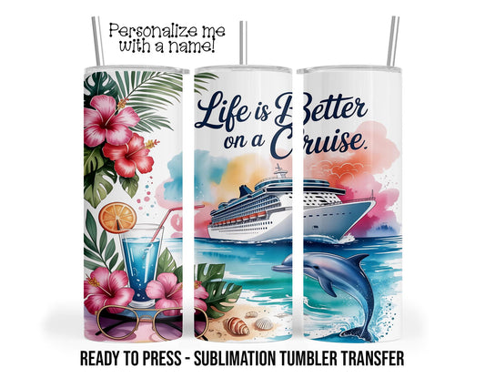 Vacation Cruise Sublimation Tumbler Transfer Print For 20 oz Tumbler - 30 oz  Tumbler - Ready to Press - Heat Transfers SHIPS NEXT DAY