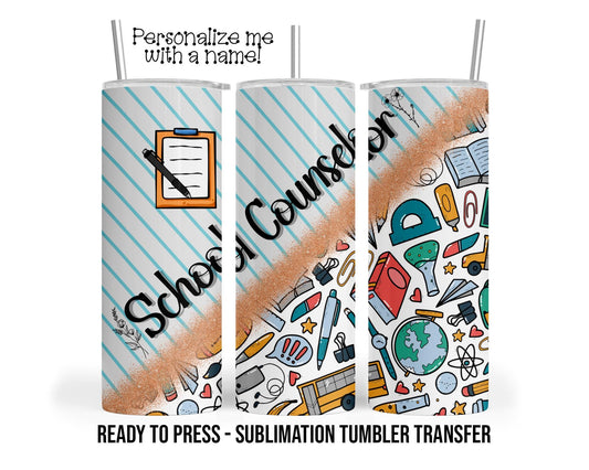 Sublimation Tumbler Transfer Print 20oz Tumbler, Ready To press Heat Transfer |  School Counselor Tumbler Wrap