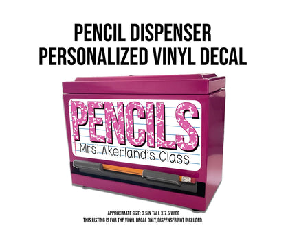 Custom Pencil Dispenser Vinyl Decal Personalized with a name, Waterproof Decal, Pink Theme, Teacher Appreciation Approx. 3.5x7.5 inches