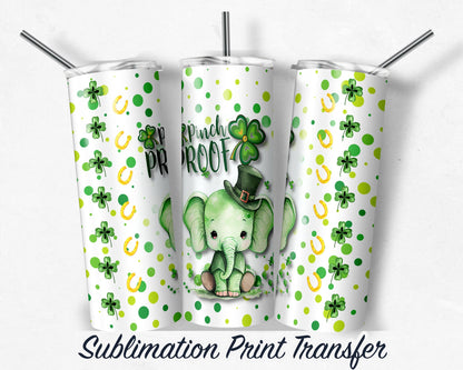 St. Patricks Elephant  Sublimation Transfer Print For 20 oz - 30 oz Skinny Tumbler - Ready To press - Heat Transfers