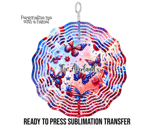 Patriotic Butterfly Wind Spinner Sublimation Ready To press Heat Transfer 8" and 10" SHIPS NEXT DAY