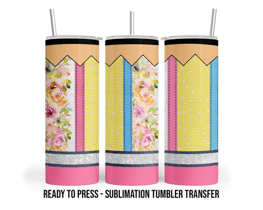 Pencil Sublimation Transfer Print For 20oz Tumblers- 30 oz Tumbler - Ready To press - Heat Transfers SHIPS NEXT DAY