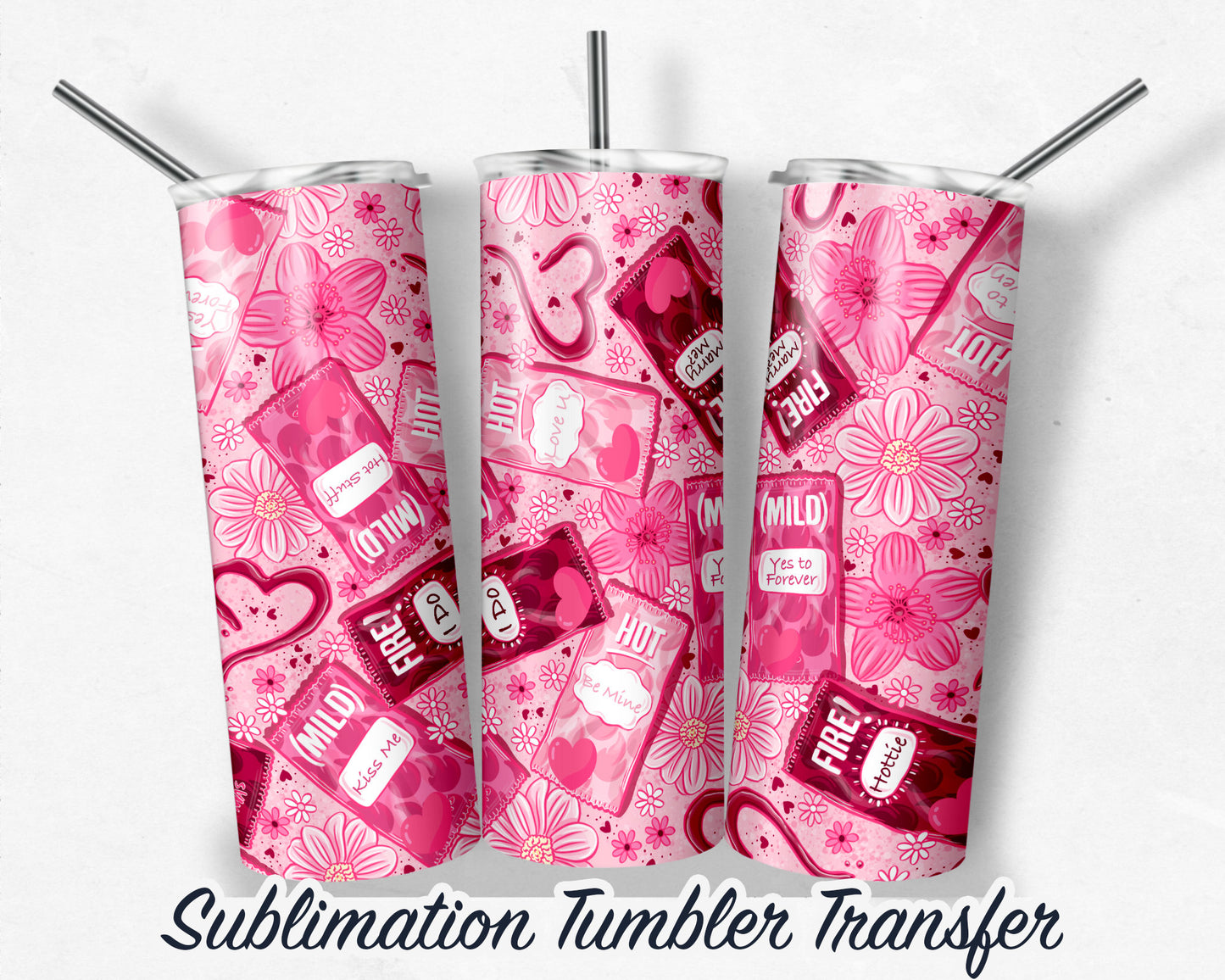 Taco Sauce Valentines  -  Sublimation Transfer Print For 20 oz Tumblers- 30 oz Tumbler - Ready To press - Heat Transfers