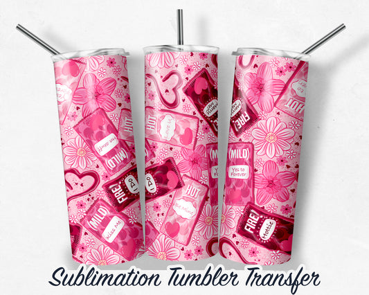 Taco Sauce Valentines  -  Sublimation Transfer Print For 20 oz Tumblers- 30 oz Tumbler - Ready To press - Heat Transfers