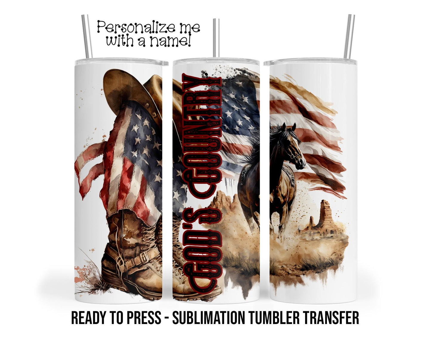 God's Country Cowboy Sublimation Tumbler Transfer Print For 20 oz Tumbler - 30 oz Tumbler - Ready To press Heat Transfers SHIPS NEXT DAY