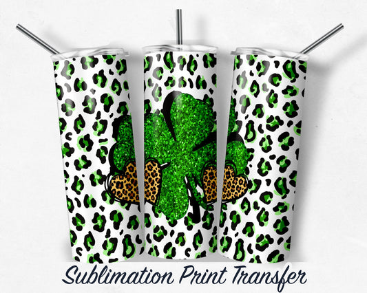St. Patrick's Day  Sublimation Transfer Print For 20 oz - 30 oz Skinny Tumbler - Ready To press - Heat Transfers SHIPS NEXT DAY