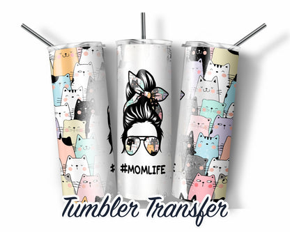 Mom Life Cats Sublimation Transfer Print For 20 oz Tumblers - 30 oz Tumblers - Ready To press - Heat Transfers