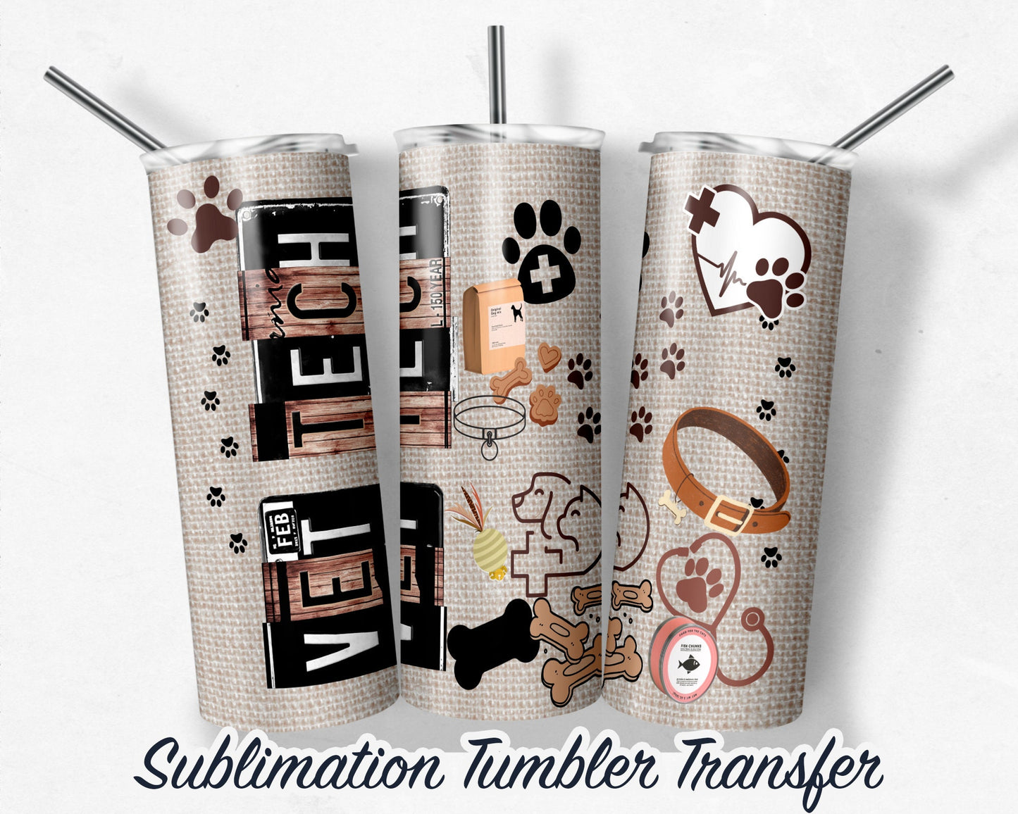 Vet Tech -  Sublimation Transfer Print For 20 oz - 30 oz Skinny Tumbler - Ready To press - Heat Transfer SHIPS NEXT DAY
