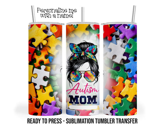 Sublimation Tumbler Transfer Print 20oz Tumbler, Ready To press Heat Transfer SHIPS NEXT DAY Autism Mom, Accept, Understand,