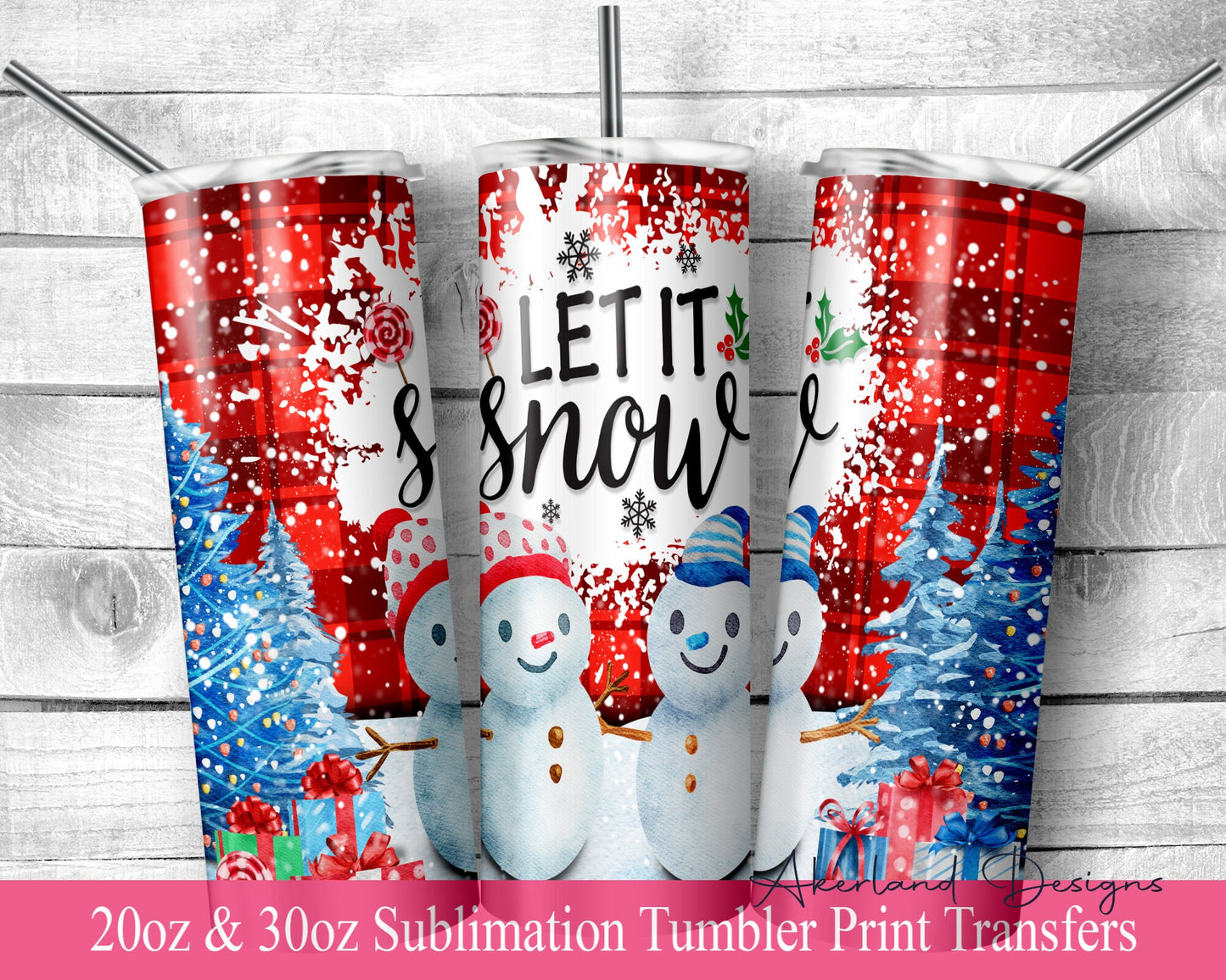 Let it snow  Sublimation Transfer Print For 20 oz Tumbler - 30 oz Skinny Tumbler - Ready To press - Heat Transfers