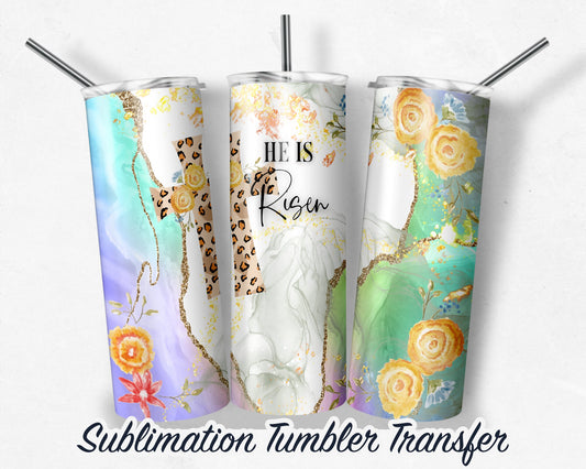He is Risen  Sublimation Transfer Print For 20 oz - 30 oz Skinny Tumbler - Ready To press - Heat Transfers