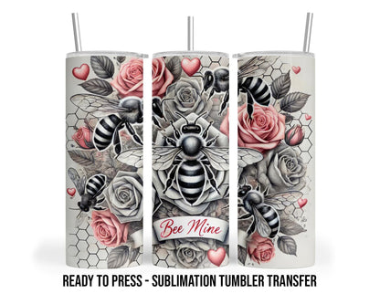 Valentines Bee Sublimation Transfer Print 20 oz or 30 oz Tumblers - Ready To press Heat Transfers SHIPS NEXT DAY