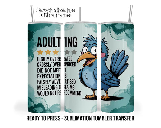 Would Not Recommend, Adulting 3 Stars Sublimation Tumbler Transfer Print 20oz Tumbler, Ready To press Heat Transfer SHIPS NEXT DAY