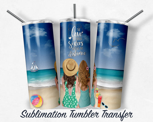 Sisters Beach  Sublimation Transfer Print For 20 oz Tumblers - 30 oz Tumblers - Ready To press - Heat Transfers SHIPS NEXT DAY