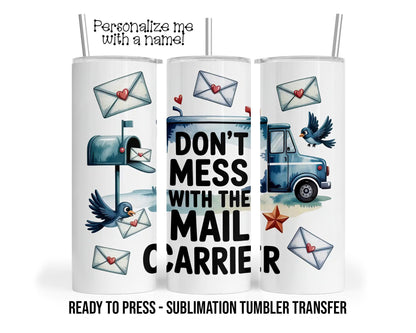 Postal Worker Appreciation Sublimation Transfer Print For 20 oz Tumblers - 30 oz Tumblers - Ready To press Heat Transfers