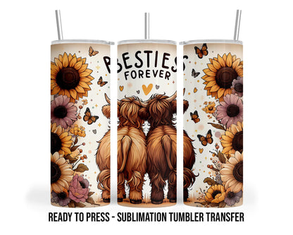Highland Cow Besties Sublimation Transfer Print For 20 oz - 30 oz Skinny Tumbler - Ready To press - Heat Transfers SHIPS NEXT DAY