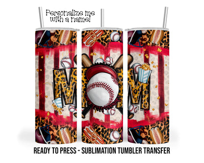 Leopard Baseball Mom, custom Sublimation Tumbler Transfer Print 20 oz Tumbler - 30 oz Tumbler Ready To press Heat Transfers SHIPS NEXT DAY