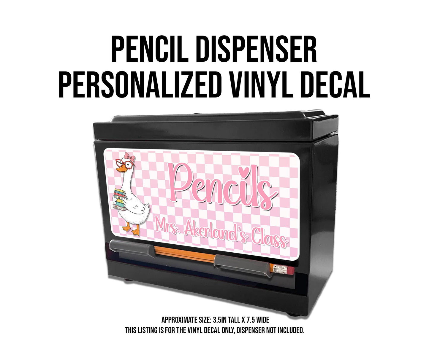Pencil Dispenser Vinyl Decal Personalized with a name Waterproof Vinyl Decal for Teacher's Classroom Pencil Dispensers, Goose Theme