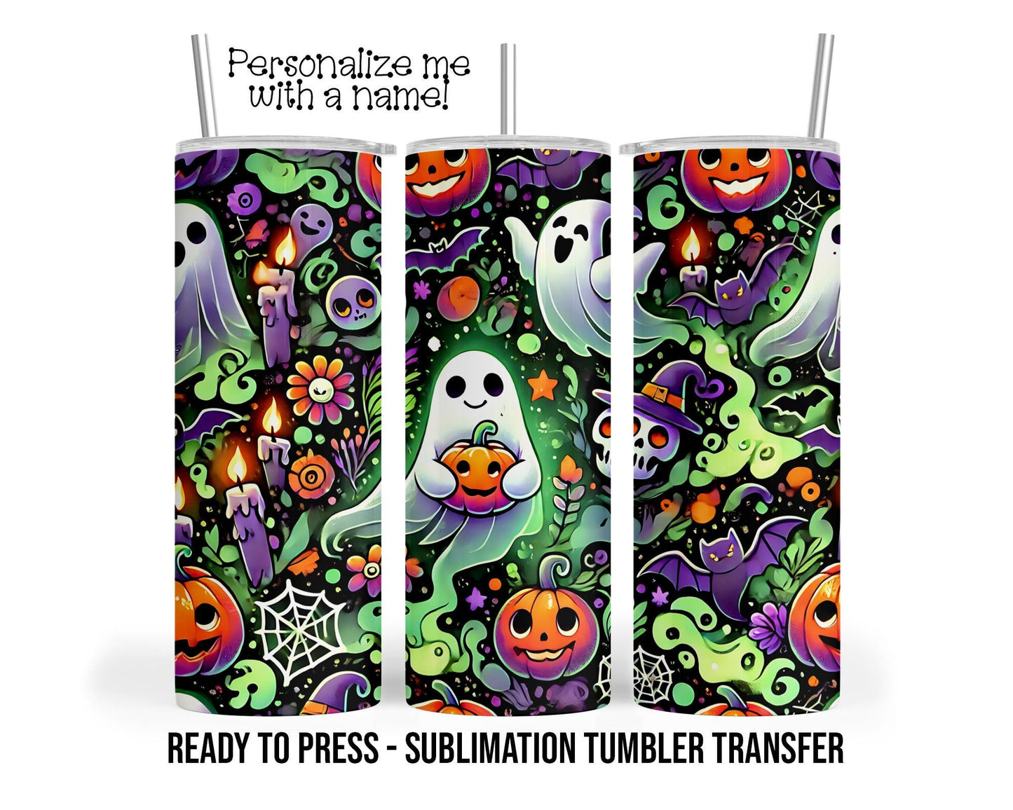 Ghost, Pumpkins, Bats, Spooky, Glow Halloween Sublimation Tumbler Transfer Print 20oz Tumbler, Ready To press Heat Transfer SHIPS NEXT DAY
