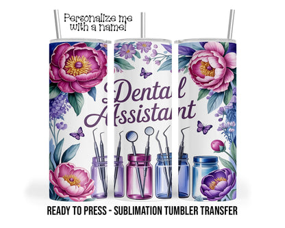 DA, Dental Assistant, Sublimation Tumbler Transfer Print For 20 oz Tumbler - 30 oz Tumbler Ready To press Heat Transfers SHIPs  NEXT DAY